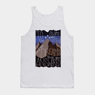 To the stars who listen Tank Top